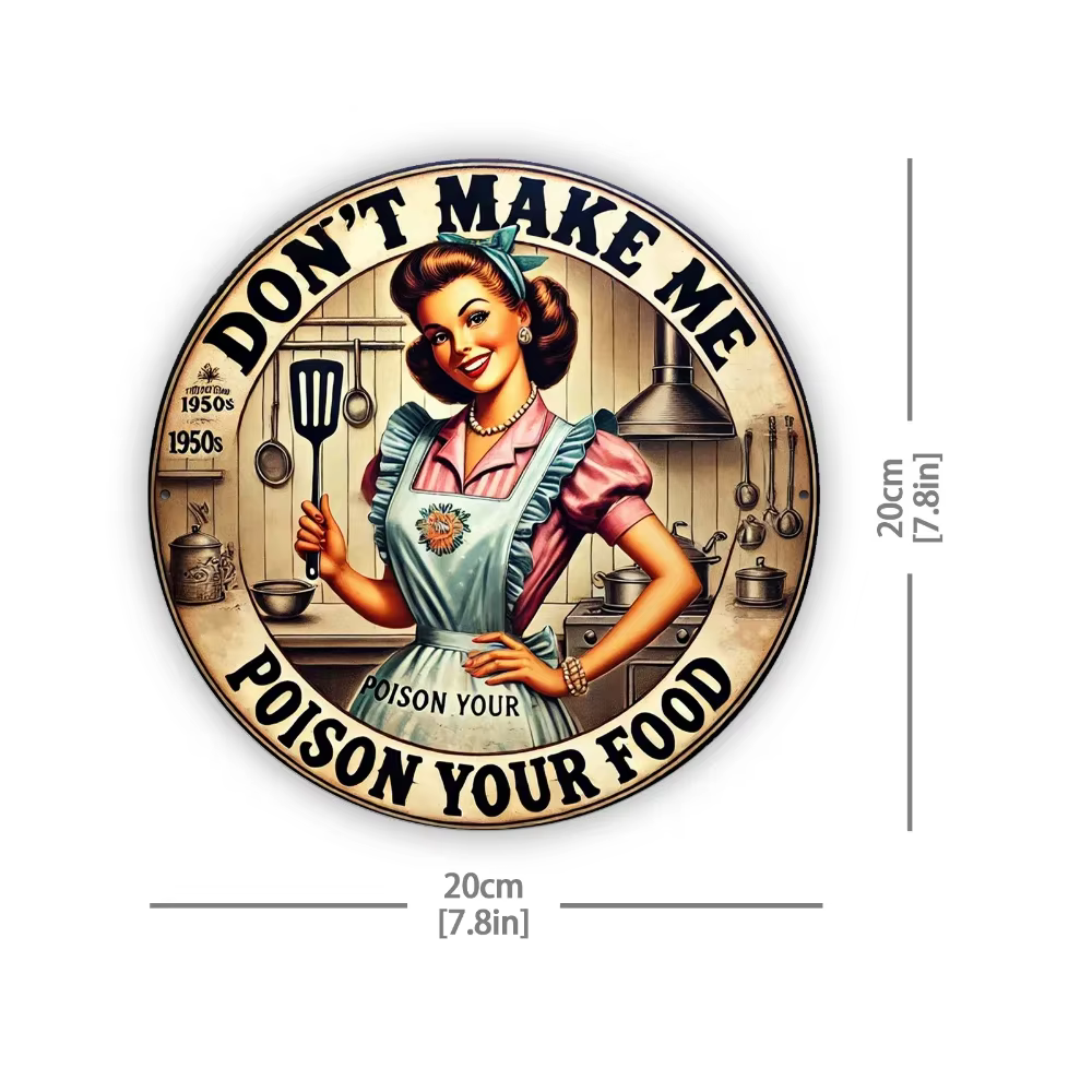 Panneau de cuisine vintage : Don't Let Me Poison Your Food - 20 x 20 cm (7,8 x 7,8 pouces) Plaque dé