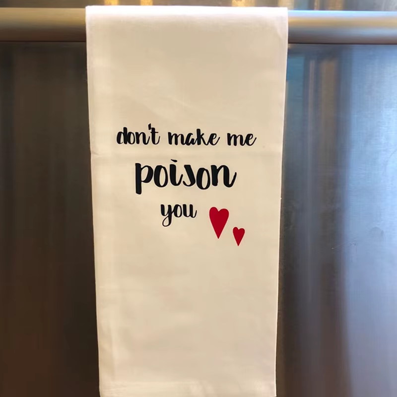 Serviette de thé ne me rend pas toxique, serviette pour la saint-valentin, décoration de la fête du 